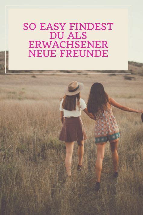 neue leute kennenlernen|Freunde finden Neue Freundschaften finden bei。